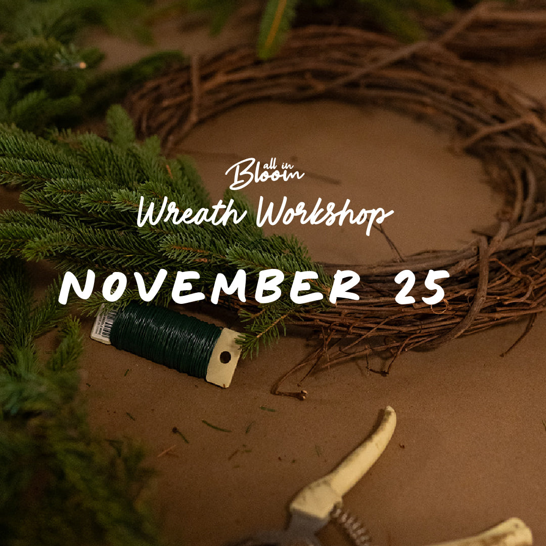 Wreath Workshop - Nov 25