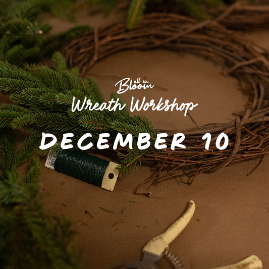 Wreath Workshop - Dec 10